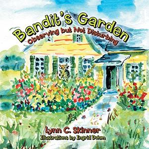 BANDIT'S GARDEN