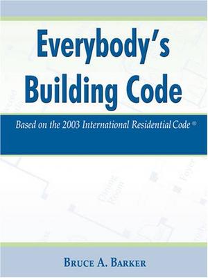 EVERYBODY'S BUILDING CODE