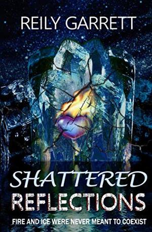 SHATTERED REFLECTIONS | Kirkus Reviews