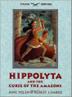 Cover art for HIPPOLYTA AND THE CURSE OF THE AMAZONS