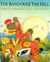 Cover art for THE BAND OVER THE HILL