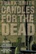 Cover art for CANDLES FOR THE DEAD