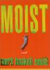 Cover art for MOIST