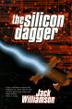 Cover art for THE SILICON DAGGER