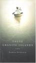 Cover art for THESE GRANITE ISLANDS