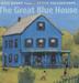 Cover art for THE GREAT BLUE HOUSE
