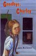 Cover art for GOODBYE, CHARLEY