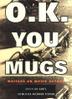 Cover art for O.K. YOU MUGS