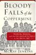 Cover art for BLOODY FALLS OF THE COPPERMINE