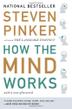 HOW THE MIND WORKS by Steven Pinker