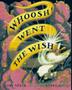 Cover art for WHOOSH! WENT THE WISH