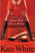 Cover art for OVER HER DEAD BODY