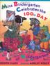 Cover art for MISS BINDERGARTEN CELEBRATES THE 100TH DAY OF KINDERGARTEN