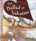 Cover art for THE BALLAD OF VALENTINE