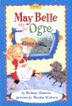 Cover art for MAY BELLE AND THE OGRE