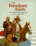 Cover art for THE FREEDOM RIDDLE