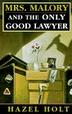 Cover art for MRS. MALORY AND THE ONLY GOOD LAWYER