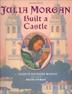 Cover art for JULIA MORGAN BUILT A CASTLE
