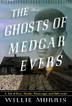 Cover art for THE GHOSTS OF MEDGAR EVERS