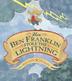 Cover art for HOW BEN FRANKLIN STOLE THE LIGHTNING