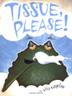 Cover art for TISSUE, PLEASE!