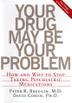 Cover art for YOUR DRUG MAY BE YOUR PROBLEM