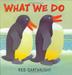 Cover art for WHAT WE DO