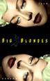 Cover art for BIG BLONDES