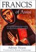 FRANCIS OF ASSISI by Adrian House