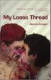 Cover art for MY LOOSE THREAD