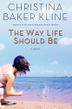 Cover art for THE WAY LIFE SHOULD BE