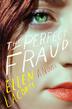 THE PERFECT FRAUD by Ellen LaCorte