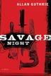 Cover art for SAVAGE NIGHT