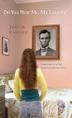 Cover art for DO YOU HEAR ME, MR. LINCOLN?