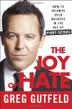 THE JOY OF HATE by Greg Gutfeld