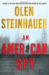 AN AMERICAN SPY by Olen Steinhauer