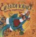 Cover art for GRANDMOTHER, HAVE THE ANGELS COME?