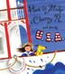 Cover art for HOW TO MAKE A CHERRY PIE AND SEE THE U.S.A.
