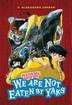 Cover art for WE ARE NOT EATEN BY YAKS