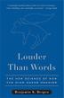 LOUDER THAN WORDS by Benjamin Bergen