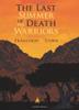 Cover art for THE LAST SUMMER OF THE DEATH WARRIORS