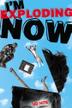 Cover art for I’M EXPLODING NOW