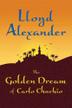 Cover art for THE GOLDEN DREAM OF CARLO CHUCHIO
