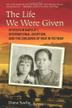 Cover art for THE LIFE WE WERE GIVEN