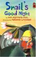 Cover art for SNAIL’S GOOD NIGHT