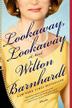 LOOKAWAY, LOOKAWAY by Wilton Barnhardt