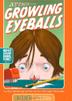Cover art for ATTACK OF THE GROWLING EYEBALLS