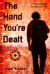 Cover art for THE HAND YOU’RE DEALT