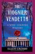 Cover art for THE VIOGNIER VENDETTA