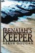 Cover art for BENAJAH'S KEEPER